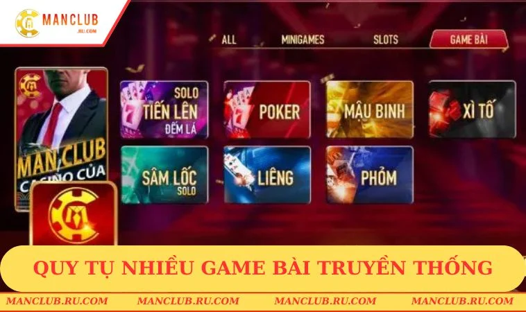 Quy tụ nhiều game bài truyền thống